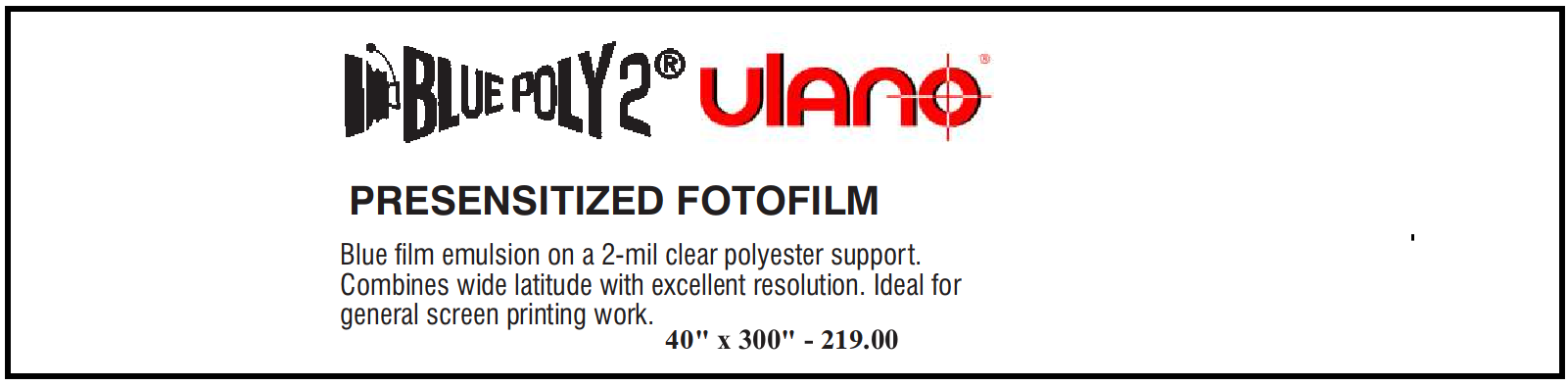 poly 2 film descrip. prices - Indirect Screen Stencil Films