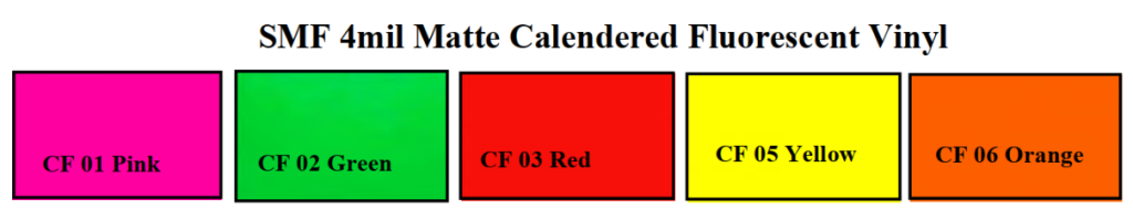 4 mil calendered vinyl 1024x198 - SMF Fluorescent Vinyl